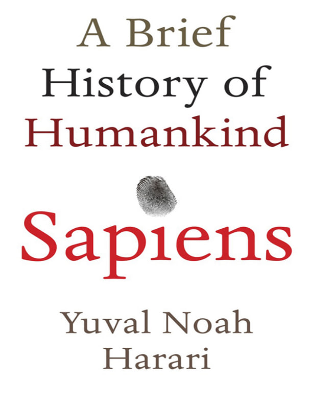 Sapiens: A Brief History of Humankind